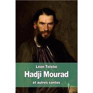 Hadji Mourad by Tolsto, Lon; Bienstock, J. Wladimir, 9781522947844