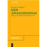Der Amadisroman by Schaffert, Henrike, 9783110427844