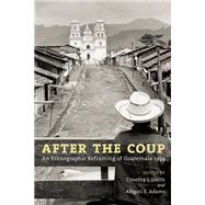 After the Coup by Smith, Timothy J.; Adams, Abigail E., 9780252077845