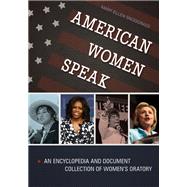American Women Speak by Snodgrass, Mary Ellen, 9781440837845