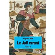 Le Juif Errant by Sue, Eugne, 9781502757845