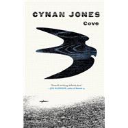 Cove by Jones, Cynan, 9781936787845