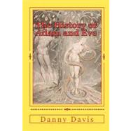 The History of Adam and Eve by Davis, Danny, 9781441437846