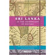 Sri Lanka at the Crossroads of History by Biedermann, Zoltn; Strathern, Alan, 9781911307846