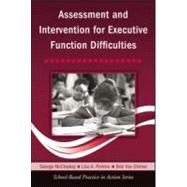 Assessment and Intervention for Executive Function Difficulties by McCloskey; George, 9780415957847