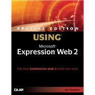 Special Edition Using Microsoft Expression Web 2 by Cheshire, Jim, 9780789737847