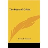 The Days of Ofelia by Diamant, Gertrude, 9781419127847