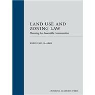 Land Use and Zoning Law by Malloy, Robin Paul, 9781611637847