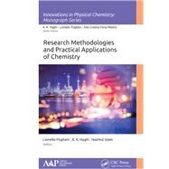 Research Methodologies and Practical Applications of Chemistry by Pogliani, Lionello; Haghi, A. K.; Islam, Nazmul, 9781771887847