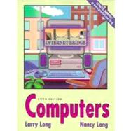 Computers by Larry E. Long; Nancy Long, 9780137377848