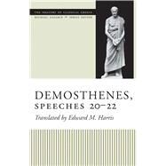 Demosthenes, Speeches 20-22 by Harris, Edward M., 9780292717848