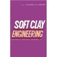 Soft Clay Engineering by Ams, 9780444417848
