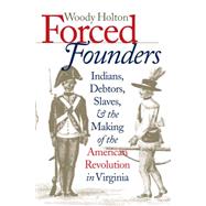 Forced Founders by Holton, Woody, 9780807847848