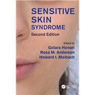 Sensitive Skin Syndrome by Golara Honari, Rosa M. Andersen and Howard Maibach, 9781351637848