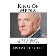 King of Media by Tuccille, Jerome, 9781453777848