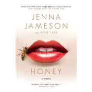 Honey by Jameson, Jenna; Tarr, Hope, 9781510717848
