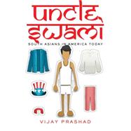 Uncle Swami by Prashad, Vijay, 9781595587848