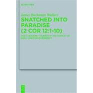 Snatched into Paradise 2 Cor 12:1-10 by Wallace, James Buchanan, 9783110247848