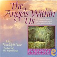 Angels Within Us,PRICE, JOHN RANDOLPH,9780449907849