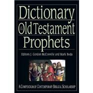 Dictionary of the Old Testament by Boda, Mark J.; McConville, J. Gordon, 9780830817849