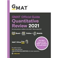 GMAT Official Guide Quantitative Review 2021, Book + Online Question Bank by Unknown, 9781119687849