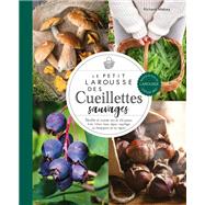 Petit Larousse des cueillettes sauvages by Richard Mabey, 9782036017849