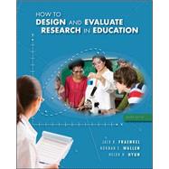 How to Design and Evaluate Research in Education by Fraenkel, Jack; Wallen, Norman; Hyun, Helen, 9780078097850
