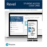 Revel for Writing Arguments A Rhetoric with Readings -- Access Card by Ramage, John D.; Bean, John C; Johnson, June, 9780134807850