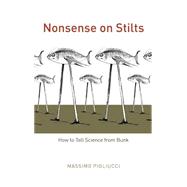Nonsense on Stilts by Pigliucci, Massimo, 9780226667850