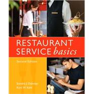 Restaurant Service Basics by Dahmer, Sondra J.; Kahl, Kurt W., 9780470107850