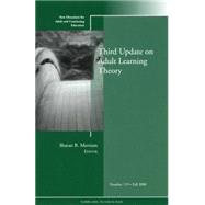 Third Update on Adult Learning Theory No. 119 : New Directions for Adult and Continuing Education by Merriam, Sharan B., 9780470417850