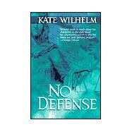 No Defense by Wilhelm, 9781551667850