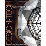 Design-Tech: Building Science for Architects by Alread; Jason, 9780415817851
