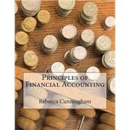 Principles of Financial Accounting by Cunningham, Rebecca D., 9781505357851