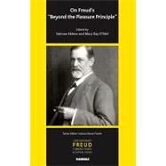 On Freud's Beyond the Pleasure Principle by Akhtar, Salman; O'Neil, Mary Kay, 9781855757851