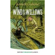 The Wind in the Willows by Grahame, Kenneth, 9780486407852