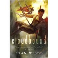 Cloudbound by Wilde, Fran, 9780765377852