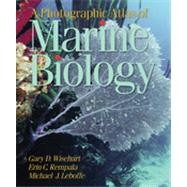 A Photographic Atlas of Marine Biology, Loose-Leaf by LEBOFFE, MICHAEL, 9780895827852