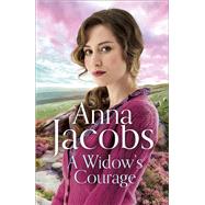 A Widow's Courage by Jacobs, Anna, 9781473677852