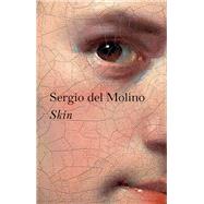 Skin by del Molino, Sergio; Bunstead, Thomas, 9781509547852