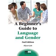 A Beginner's Guide to Language and Gender by Jule, Allyson, 9781783097852