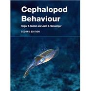 Cephalopod Behaviour by Roger T. Hanlon , John B. Messenger, 9780521897853