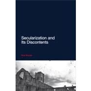 Secularization and Its Discontents by Warner, Rob, 9781441127853