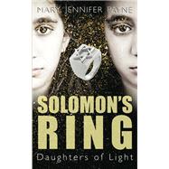 Solomon's Ring by Mary Jennifer Payne, 9781459737853
