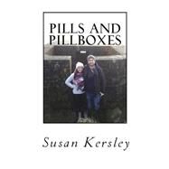 Pills and Pillboxes by Kersley, Susan, 9781523467853
