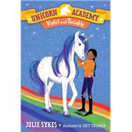 Unicorn Academy #11: Violet and Twinkle by Sykes, Julie; Truman, Lucy, 9780593307854