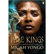 Pale Kings by YONGO, MICAH, 9780857667854