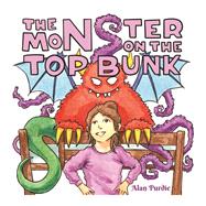 The Monster on the Top Bunk by Alan Purdie, 9781035837854