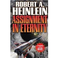 Assignment in Eternity by Heinlein, Robert A., 9781451637854