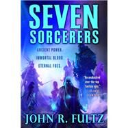 Seven Sorcerers by Fultz, John R., 9780316187855